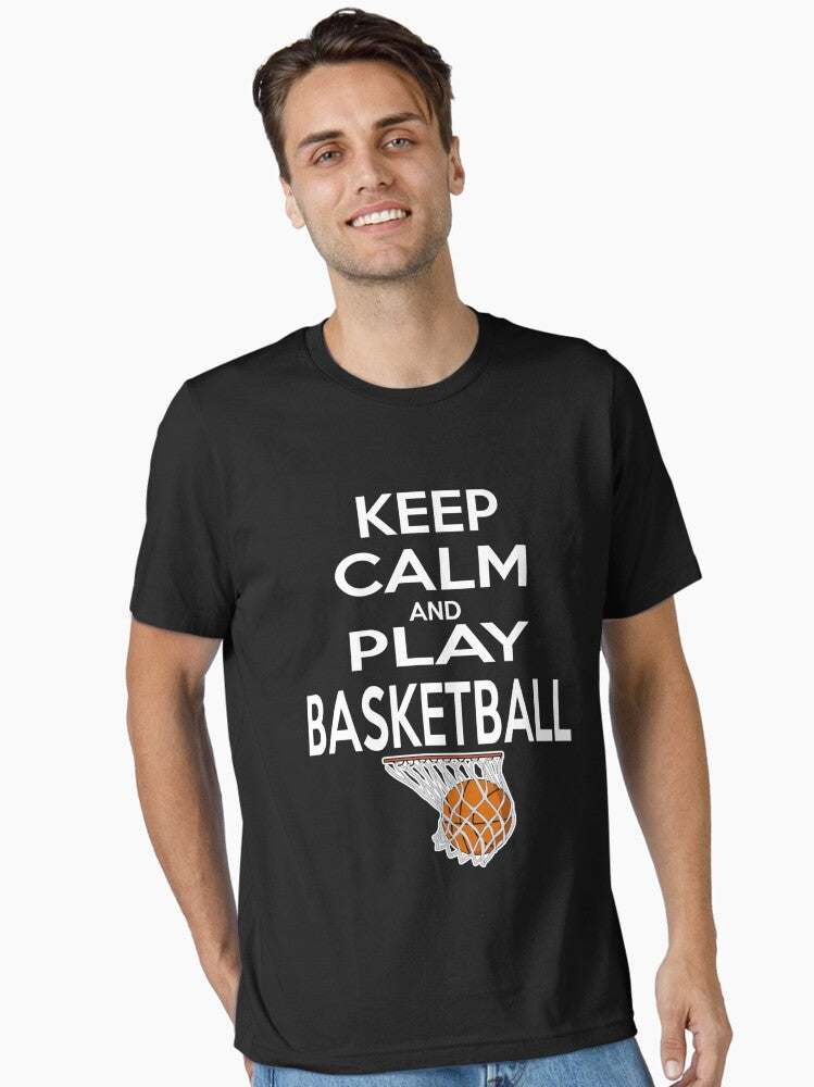 Keep Calm And Play Basketball Essential T-shirt | Premium Basketball Jersey | Fan Edition Apparel