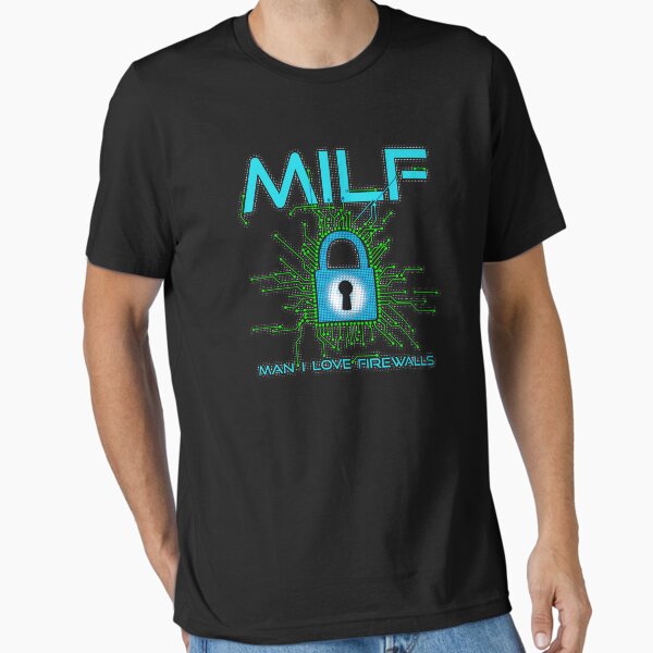 MILF Man I Love Firewalls Funny Cybersecurity Essential T-Shirt for Sale by PinkPlatypus