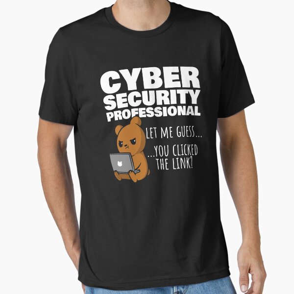 You Clicked The Link? Funny Cybersecurity Essential T-Shirt for Sale by PinkPlatypus