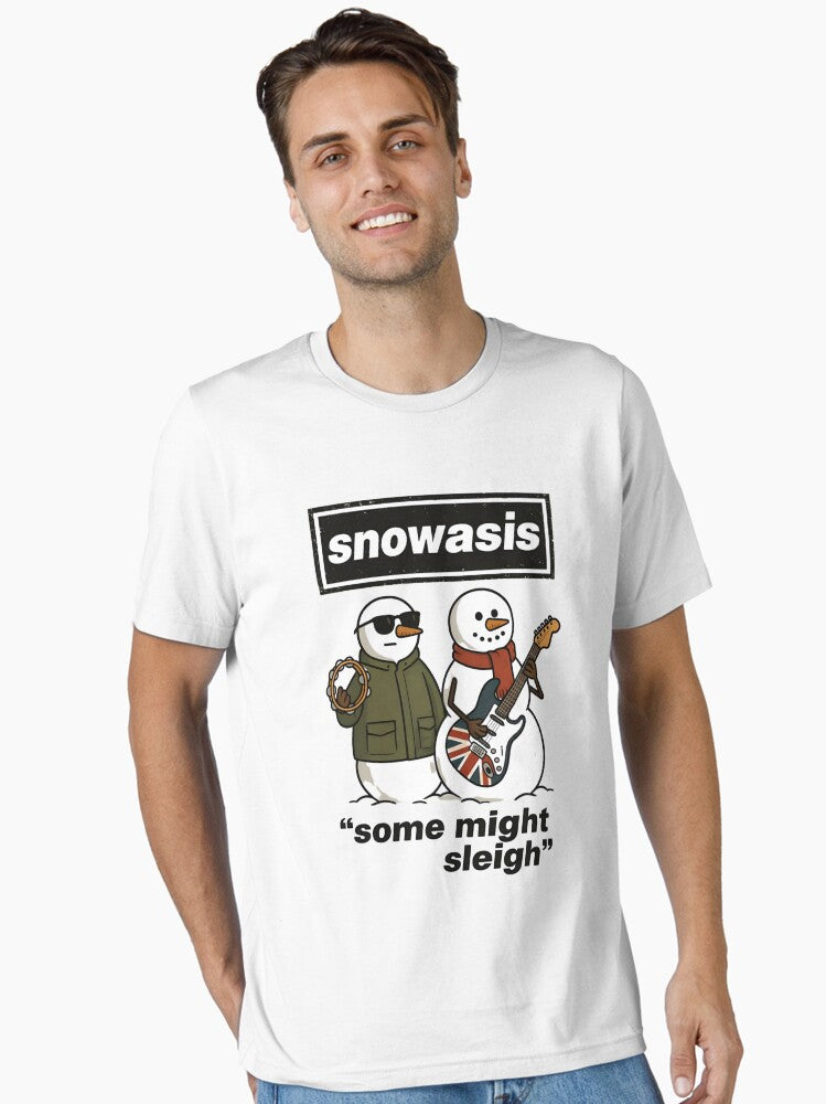 Snowasis Oasis Christmas Jumper Snowasis Some Might Sleigh Oasis Merch Xmas Ugly Christmas Jumper Oasis Essential TShirt T-Shirt | Cute Festive Style | Trending Festive Apparel