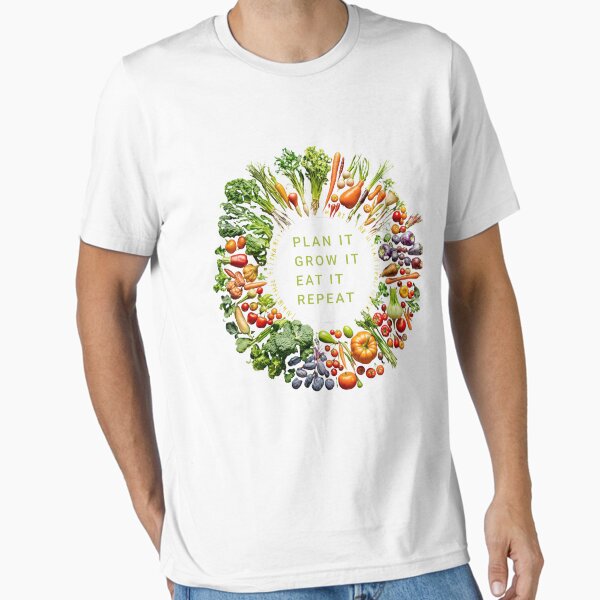 "Plan It, Grow It, Eat It, Repeat T-Shirt" Essential T-Shirt for Sale by Shoukwear