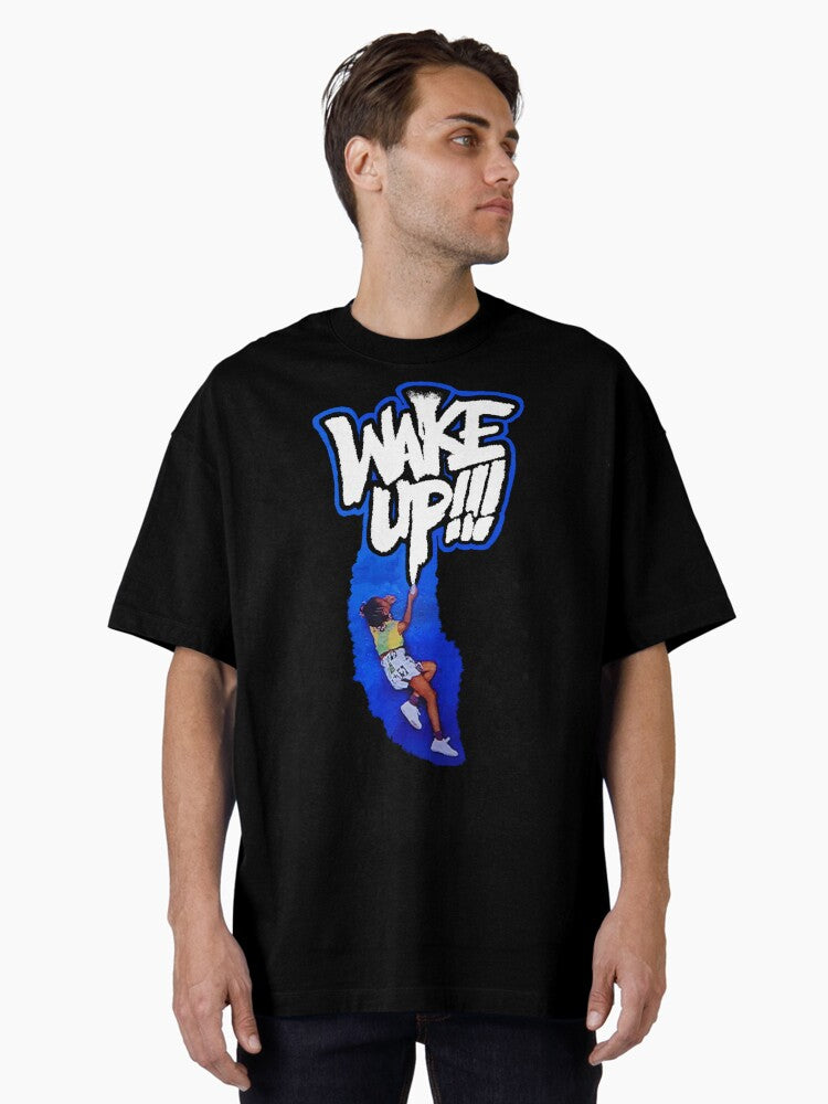 Wake Up Wake Uuupwake Up Pt18 Oversized T-shirt | Trendy Graphic Tee | Casual Unisex T-shirt