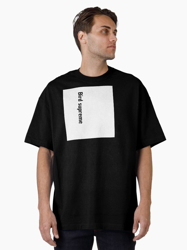 Bird supreme Oversized T-Shirt T-Shirt | Trending Design | Top Pick For Fans