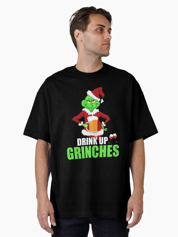 Drink Up Grinches Funny Christmas TShirt Oversized TShirt T-Shirt | Fan Favorite Artwork | Great For Christmas Season