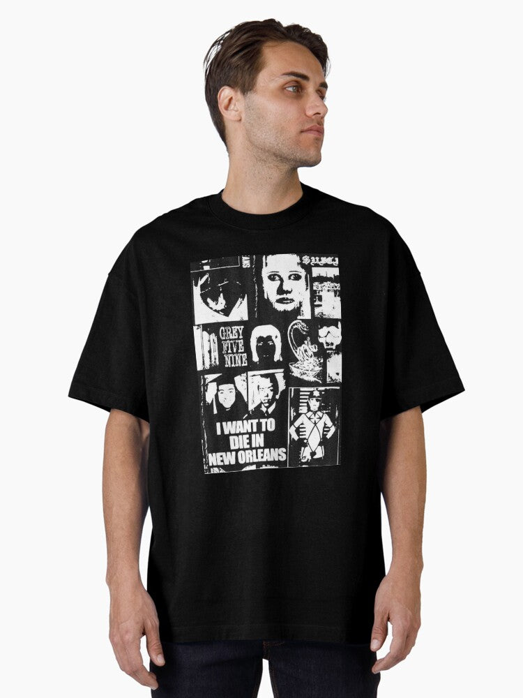 I WANT TO DIE IN NEW ORLEANS Oversized T-Shirt T-Shirt | Aesthetic Graphic | Perfect For Daily Wear