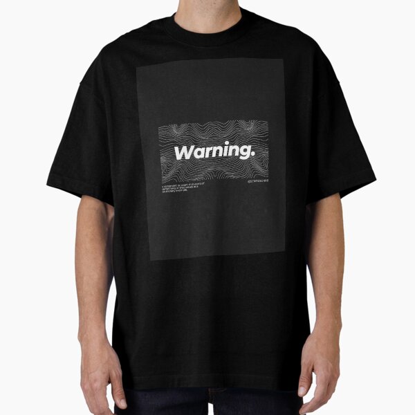 Warning Tech-Wear Aesthetic Oversized T-Shirt for Sale by Sentics
