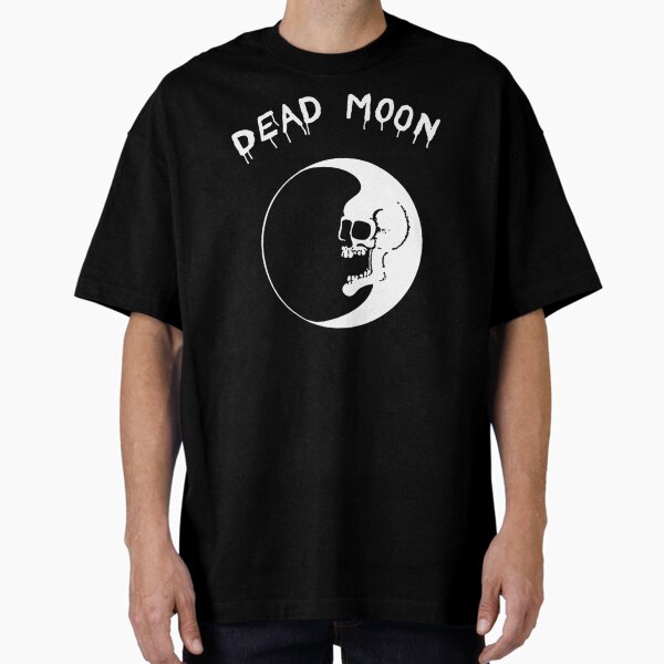 Dead Moon Oversized T-Shirt for Sale by aprilbonnieuth
