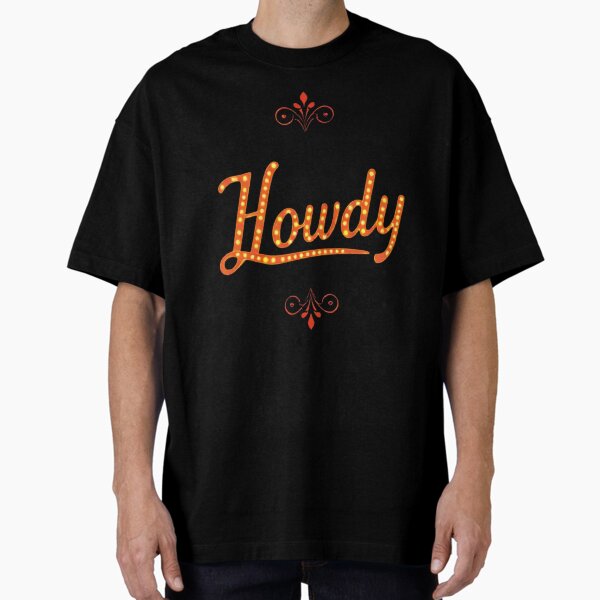 Howdy y2k classic tshirt Oversized T-Shirt for Sale by anandsiva2703