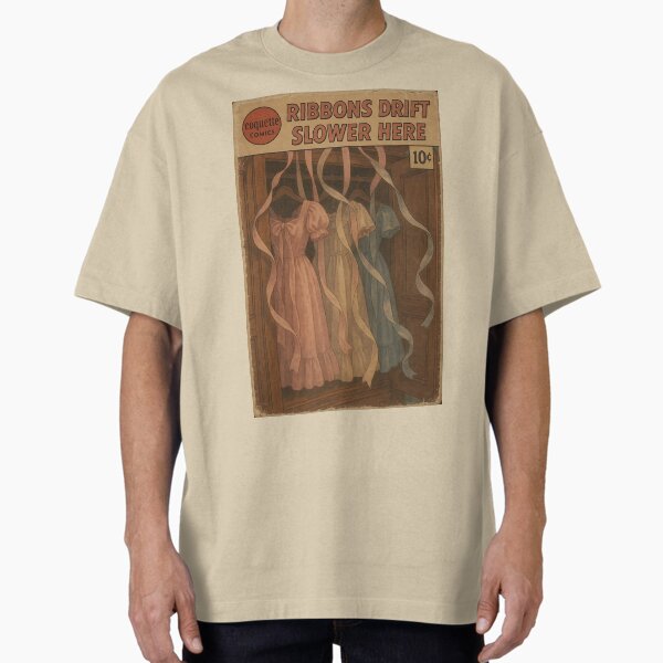 Dreamy Coquette: Ribbons Drift Slower Here Oversized T-Shirt for Sale by bapupa
