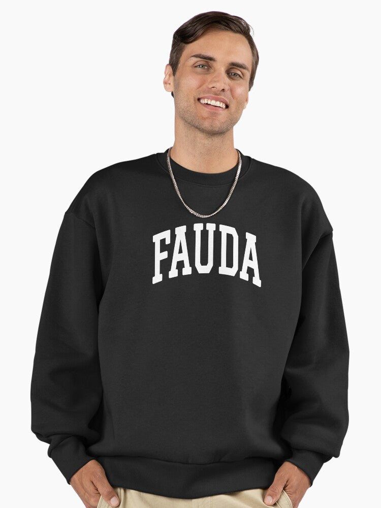 Fauda White Text College Style Premium Oversized Sweatshirt