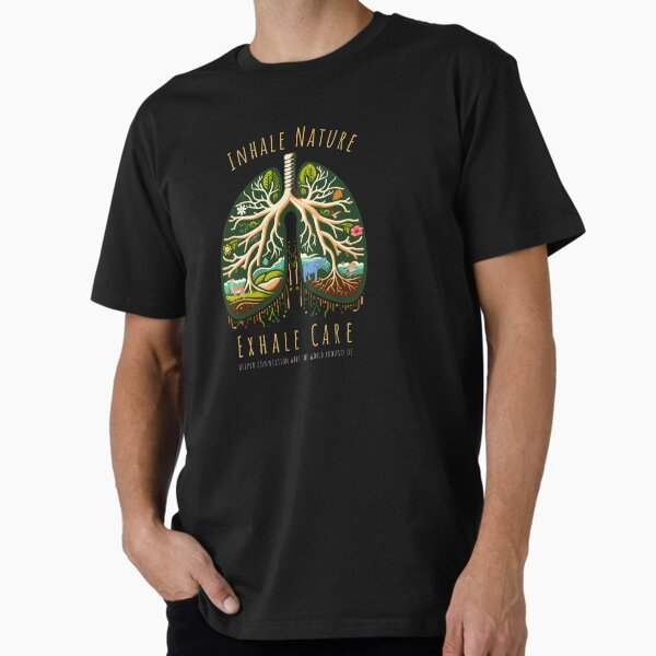 "Inhale Nature, Exhale Care - The Breath of Life" Premium T-Shirt for Sale by ArtBoulevard