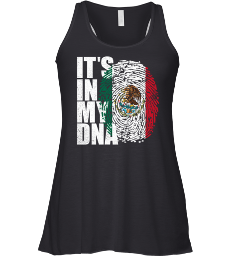 It039S In Dna Mexican Racerback Tank