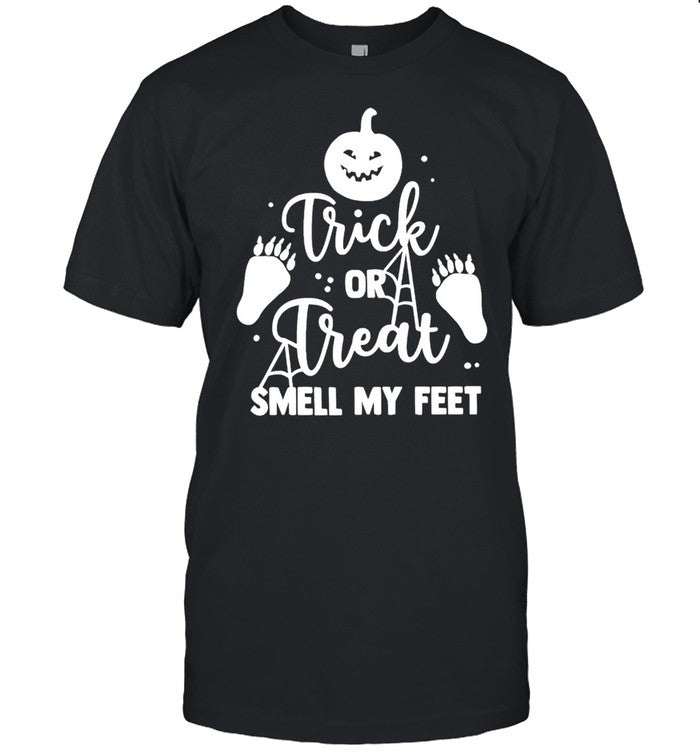 Trick or treat smell my feet Halloween shirt