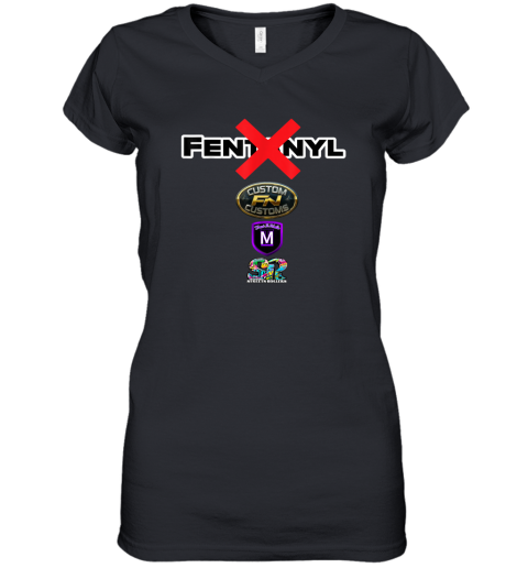 Awareness Collaboration Fentanyl Women039S V Neck T Shirt