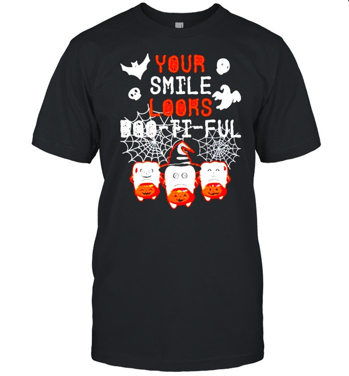 Your smile looks boo ti ful Happy Halloween shirt