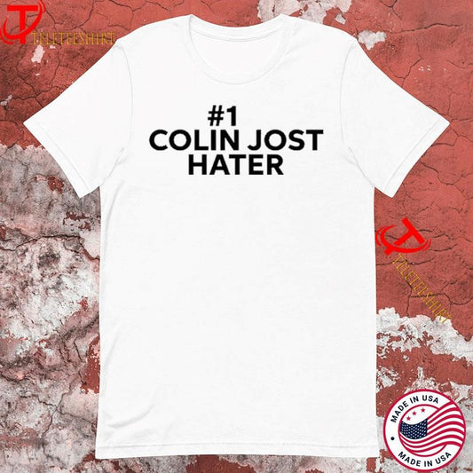 #1 Colin Jost Hater Tshirts