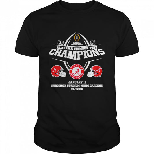 2021 Alabama Crimson Tide Champions January 11 Miami Gardens Florida shirt