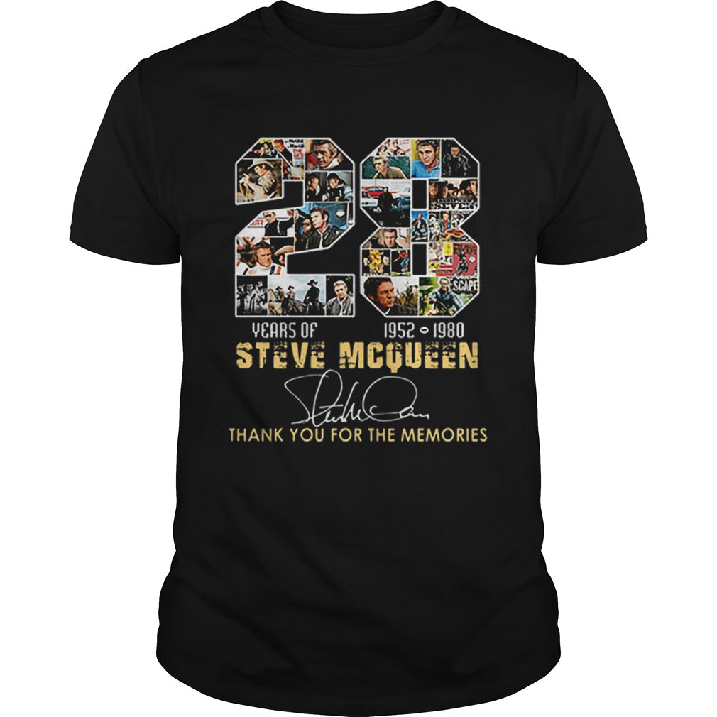 28 Years Of Steve Mcqueen 1952 1980 thank you for the memories shirt