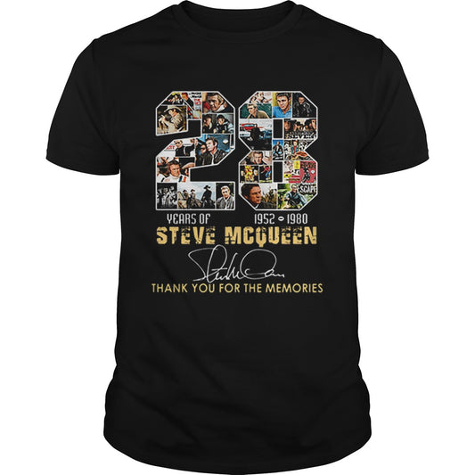 28 Years Of Steve Mcqueen 1952 1980 thank you for the memories shirt