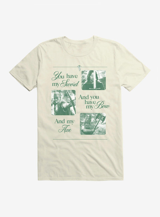 The Lord Of The Rings You Have My Sword And You Have My Bow And My Axe T-Shirt T-Shirt – Unique Character Design | Perfect for Daily Wear