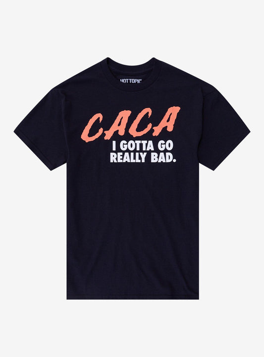 CACA I Gotta Go TShirt Graphic Tee | Graphic Tee | Unisex Shirt | Perfect Gift for Fans