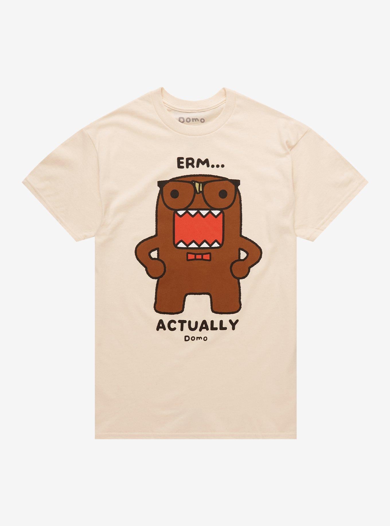 Domo Erm Actually T-Shirt