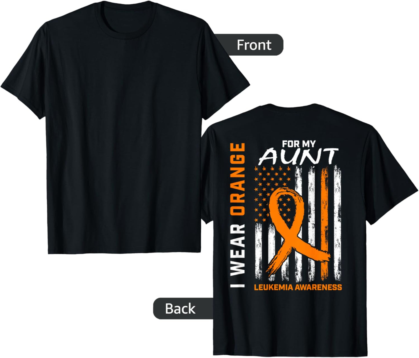 I Wear Orange For My Aunt Leukemia Awareness American Flag