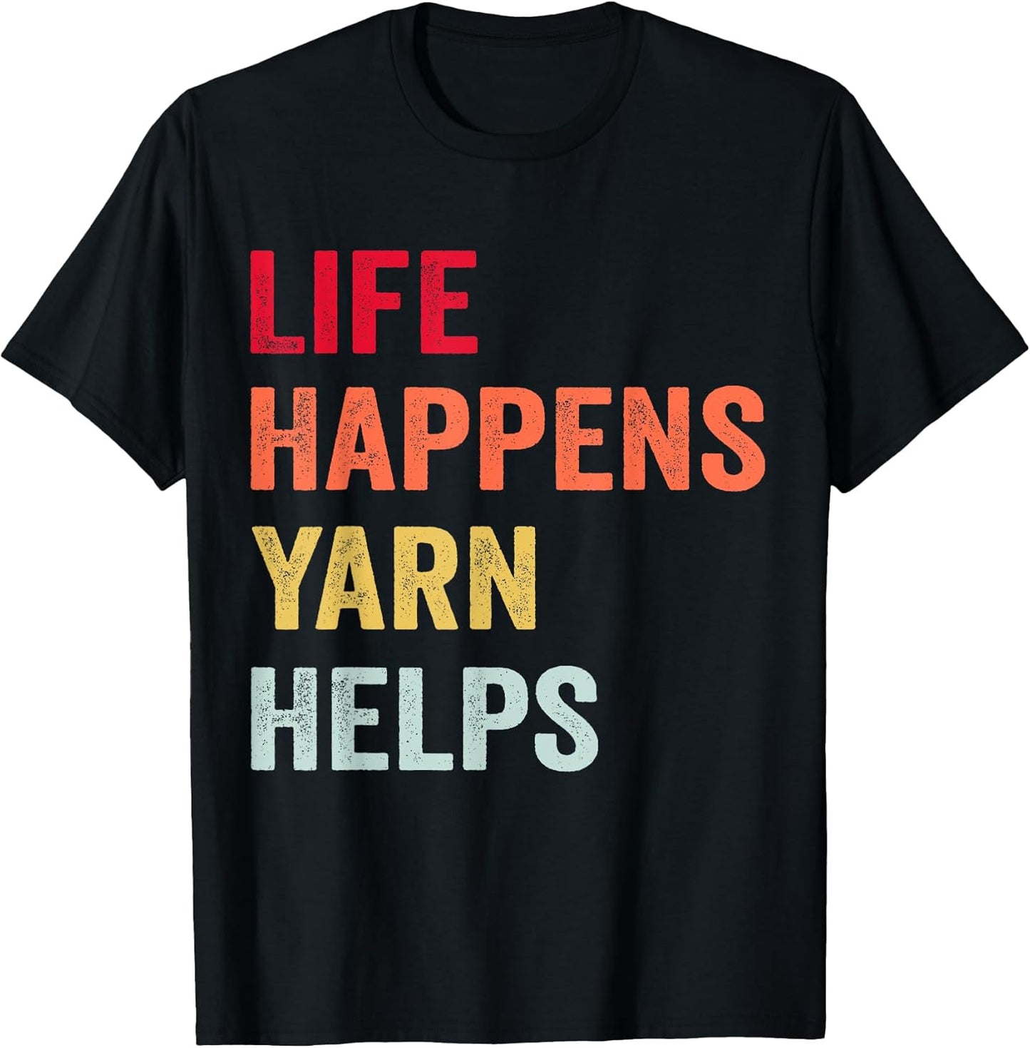 Life Happens Yarn Helps