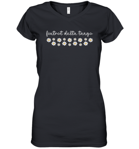 Foxtrot Delta Tango Donald Trump Women039S V Neck T Shirt