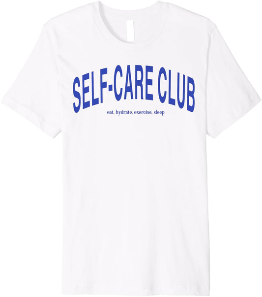 Self Care Club eat hydrate exercise sleep Premium