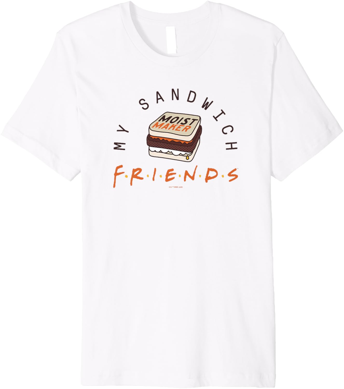 Friends My Sandwich Ross' Moist Maker Premium