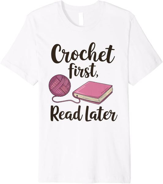 Crochet First Read Later Bookworm Yarn Crafter Premium