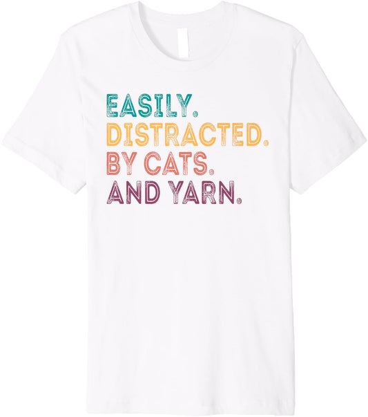 Easily Distracted by cats And Yarn Quote knitting lovers Premium