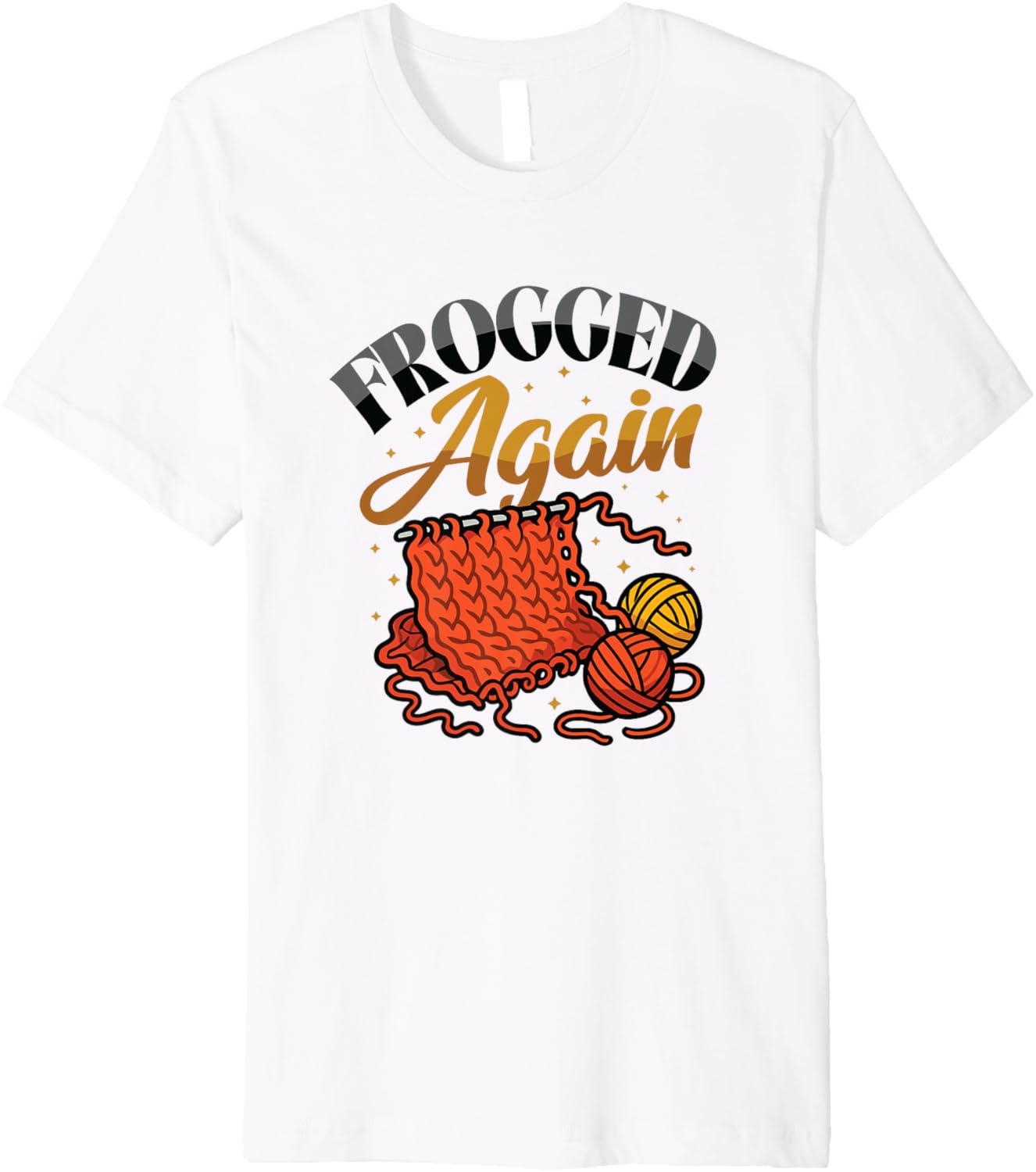 Frogged Again Funny Knitting Crochet Yarn Premium
