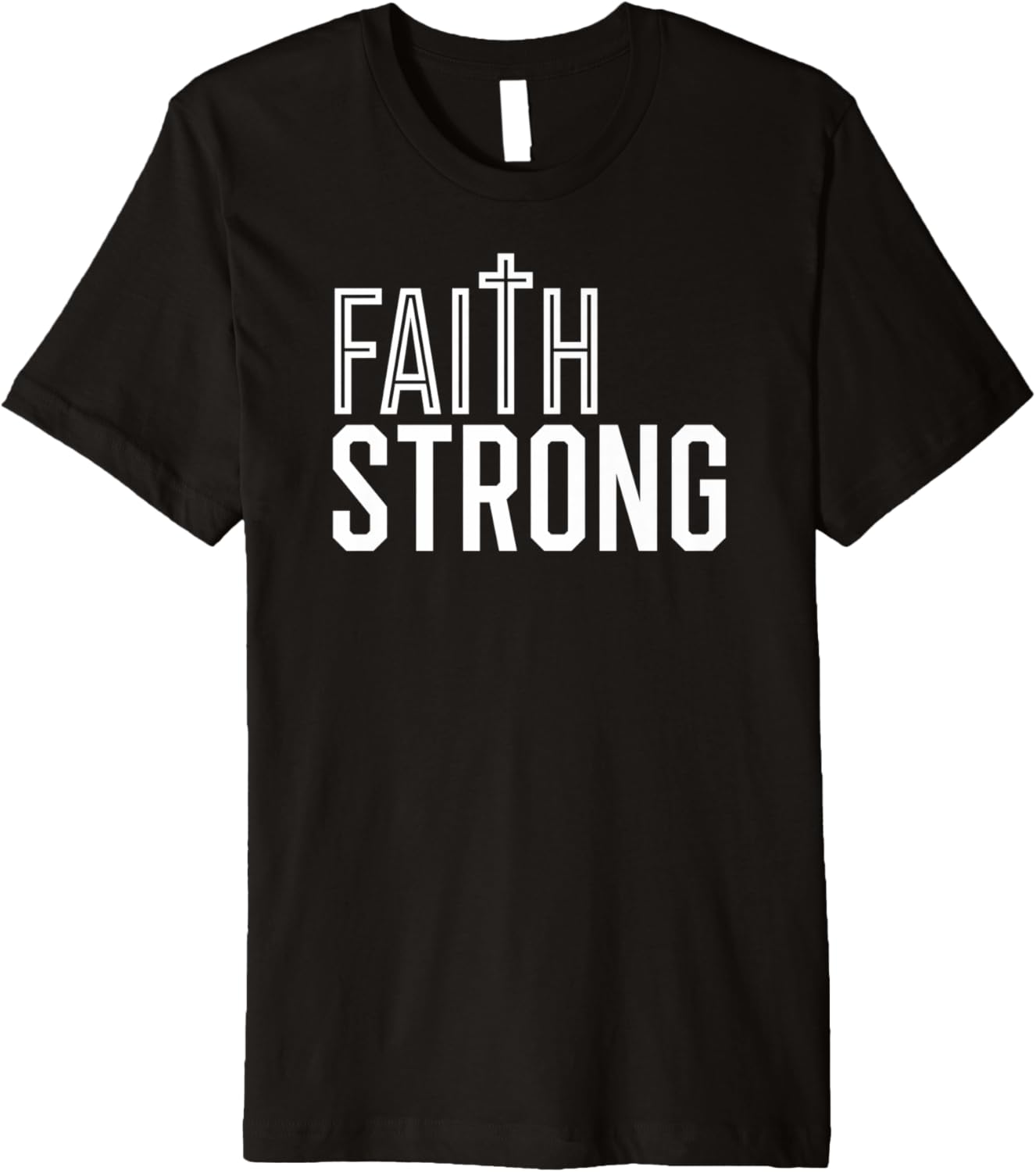 Faith Strong   Christian Clothing Premium