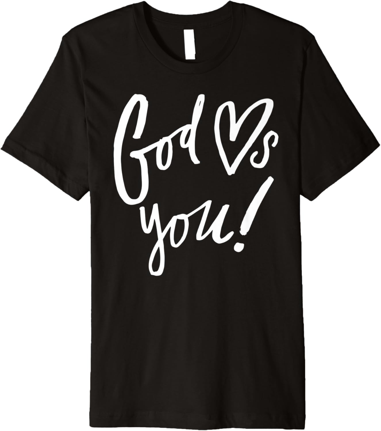 God Loves You   Christian Clothing Premium