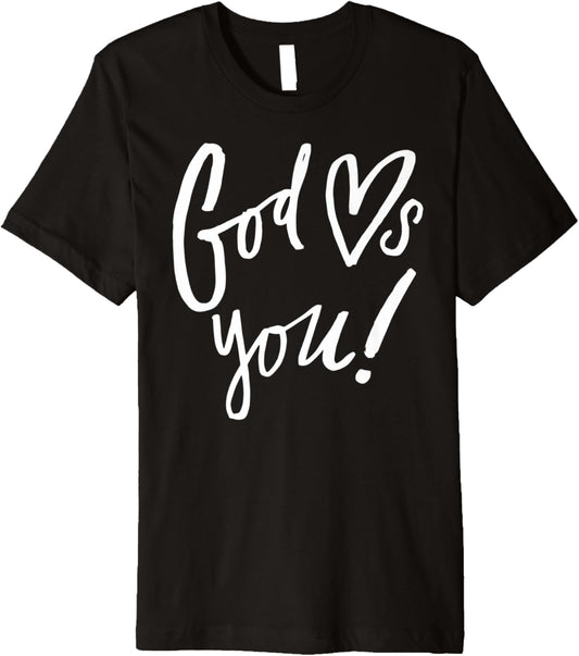 God Loves You   Christian Clothing Premium