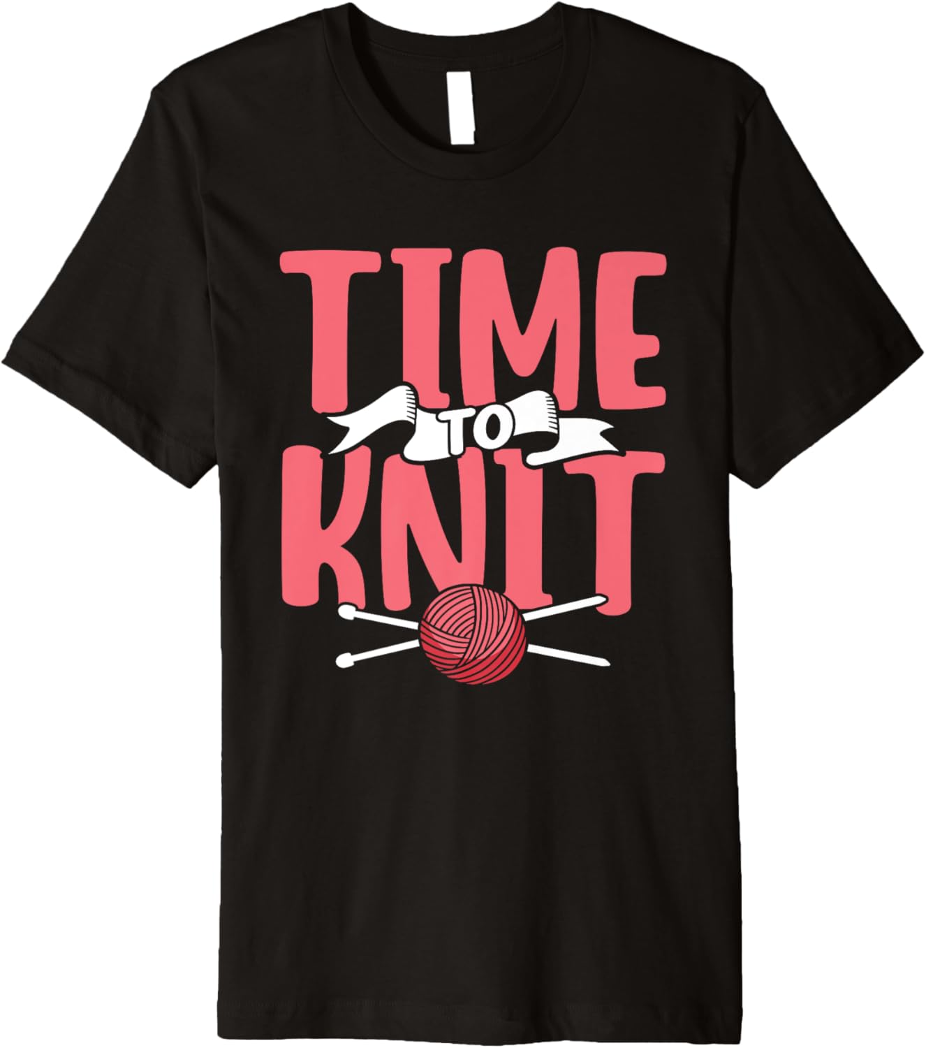 Time To Knit Knitter Hobby Yarn Knitting Premium