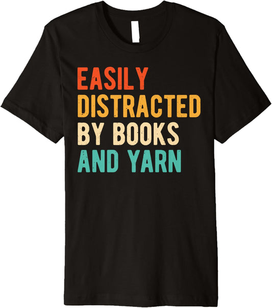 Funny Knitting Book Lover Easily Distracted by Books & Yarn Premium