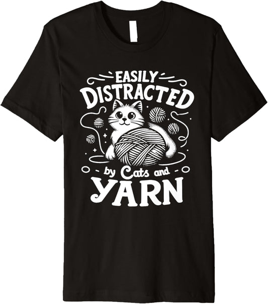 Easily Distracted By Cats And Yarn Knitting Yarn Crochet Premium