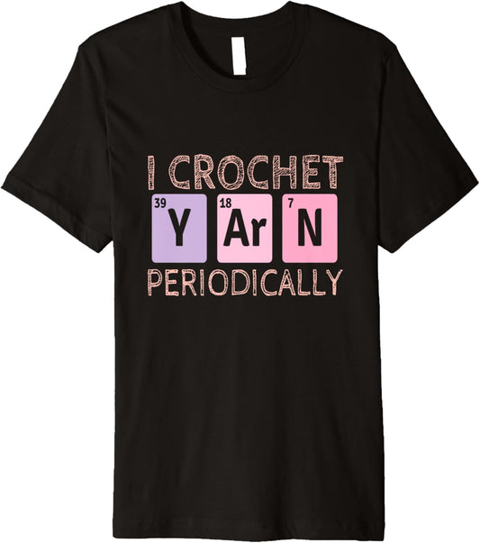 I Crochet Yarn Periodically - Knitting Funny Crocheting Yarn Premium