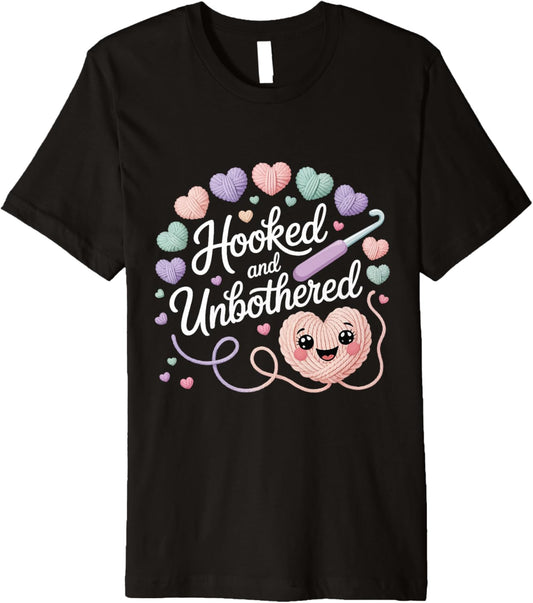 Hooked and Unbothered Chill Crochet Mood Yarn Lovers Crafter Premium