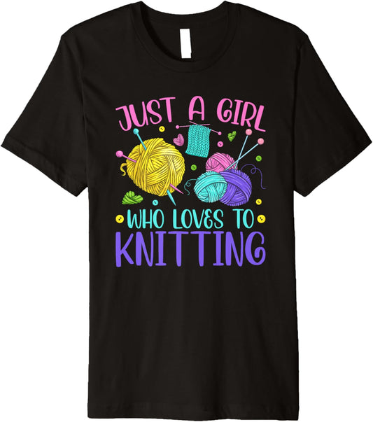 Just A Girl Who Loves To Knitting Yarn Crochet Knitter Premium