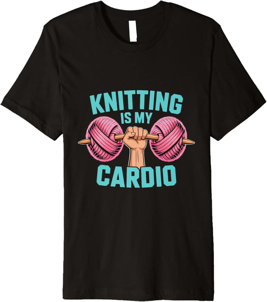 Knitting Is My Cardio Amusing Hobby Crafters Yarn Knit Life Premium