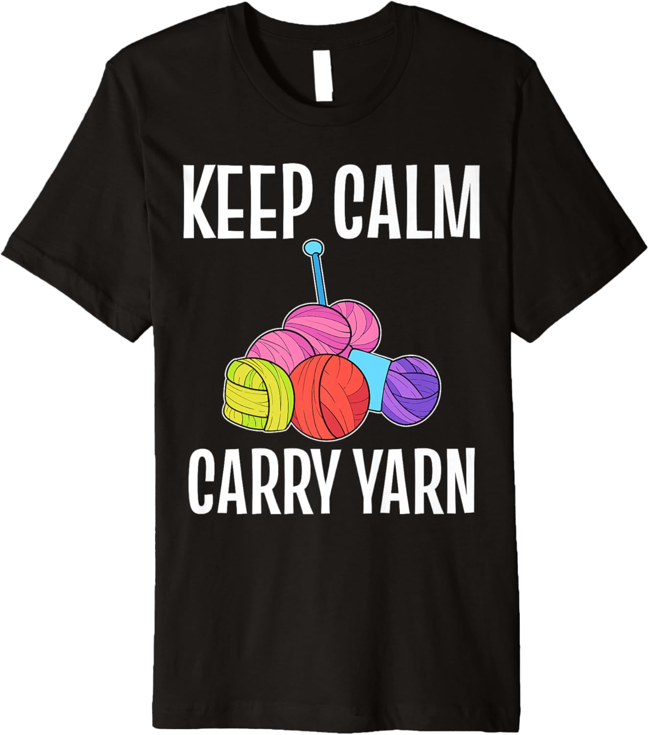 Keep Calm Carry Yarn Crochet Maker Premium