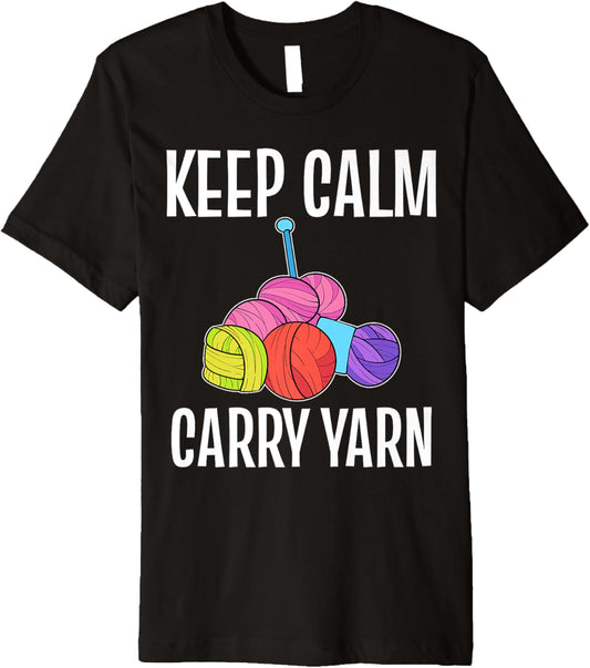 Keep Calm Carry Yarn Crochet Maker Premium