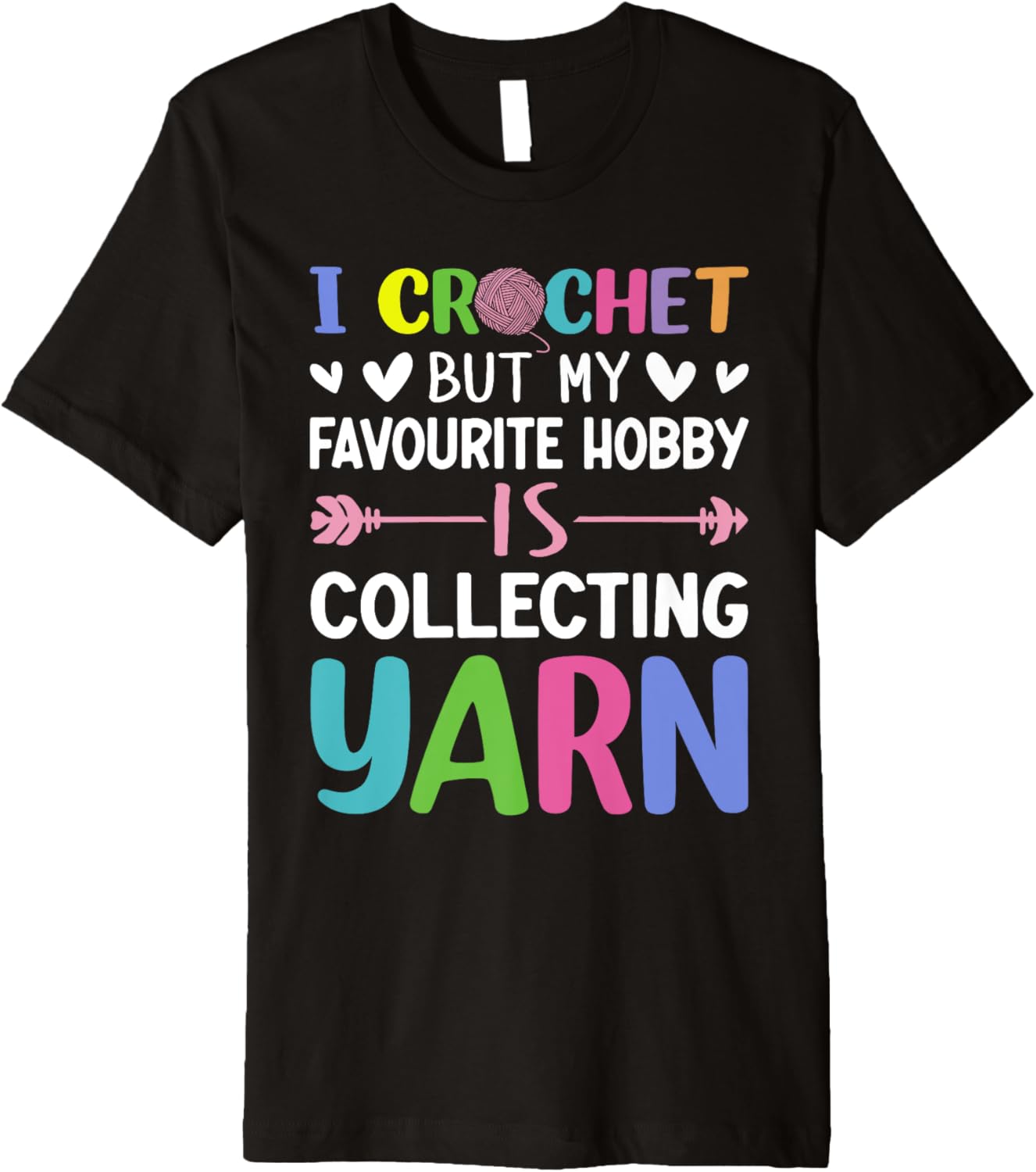 Crocheting Knitting Yarn Lover Crochet Hobby Collecting Yarn Premium