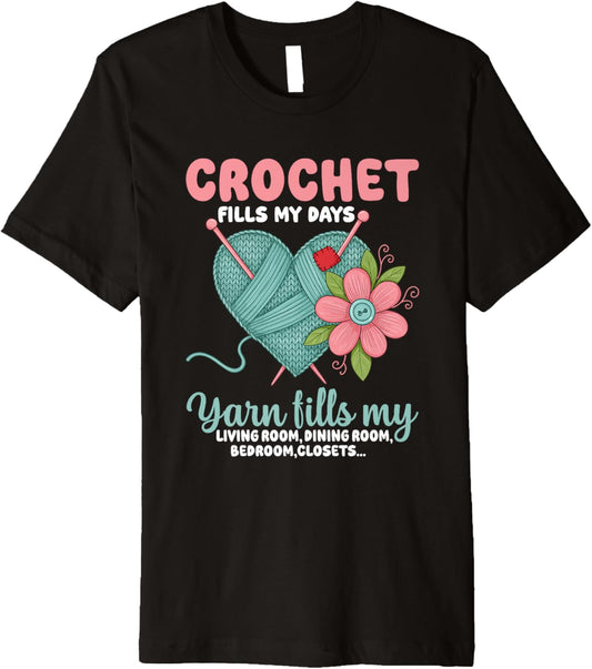 Crochet Yarn Fills My Heart Design Premium
