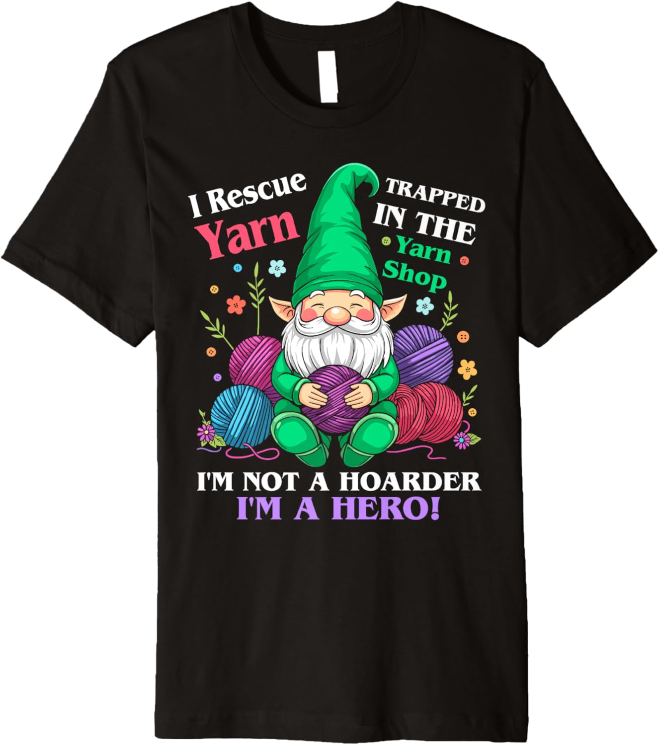 Crochet gnomes women i rescue yarn trapped in the yarn shop Premium