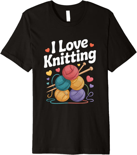 I Love Knitting Yarn Needles Hearts Premium